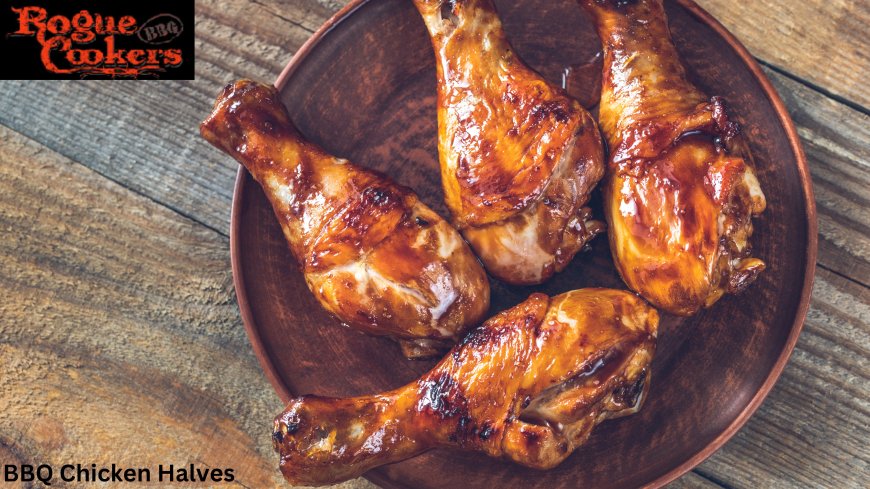 BBQ Chicken Halves: A Classic Dish with Irresistible Flavor