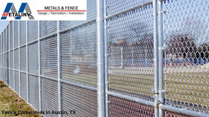 Enhance Your Property with Leading Fence Companies in Austin, TX